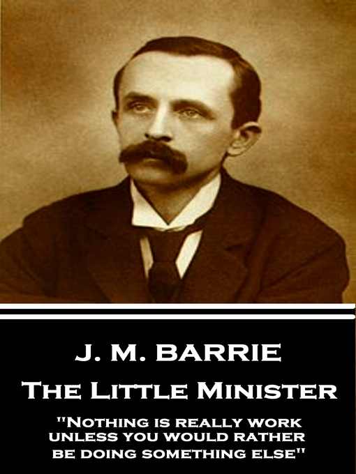 Upplýsingar um The Little Minister eftir James Matthew Barrie - Biðlisti